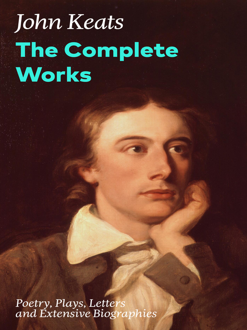 Title details for The Complete Works by John  Keats - Available